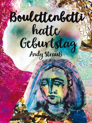 cover image of Boulettenbetti hatte Geburtstag
